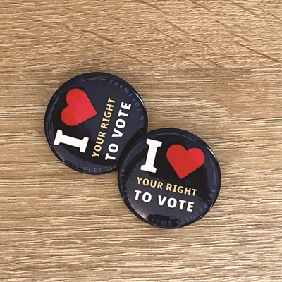 Collectible Button - I Love Your Right To Vote 